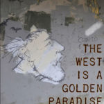 The West is a Golden Paradise